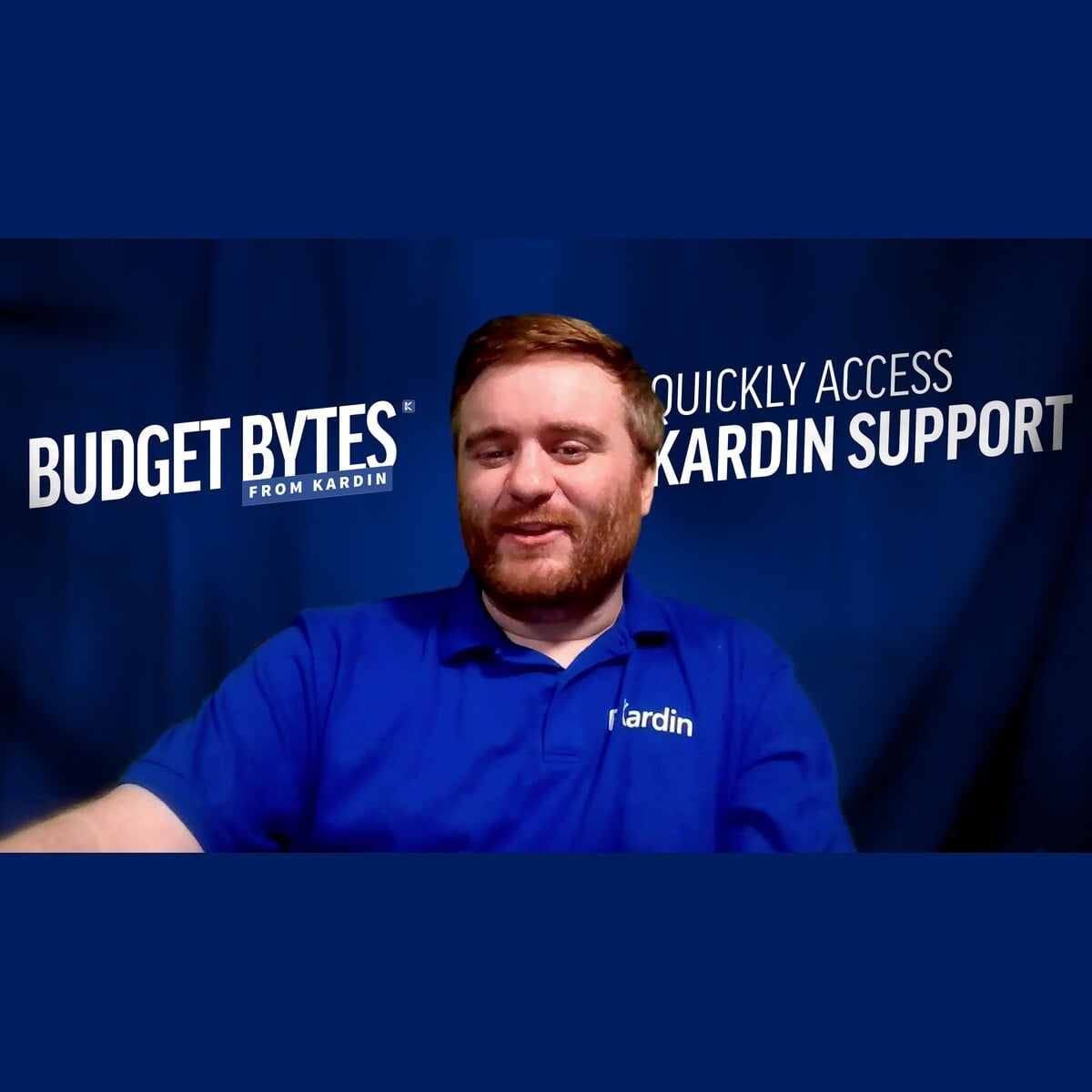 Robert from Kardin in a blue Kardin polo on a navy background, with the Budget Bytes from Kardin logo and the title “Quickly Access Kardin Support.”